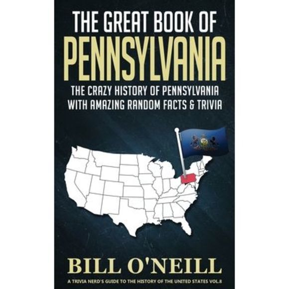 The Great Book of Pennsylvania: The Crazy History of Pennsylvania with Amazing R - Picture 1 of 1